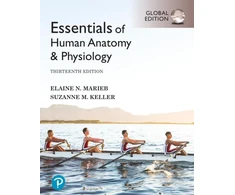 KNYGA Elaine Marieb Essentials of Human Anatomy &amp; Physiology, Global Edition + Mastering A&amp;P with Pearson eText