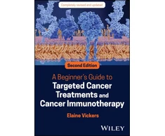 KNYGA Elaine Vickers Beginner's Guide to Targeted Cancer Treatments and Cancer Immunotherapy