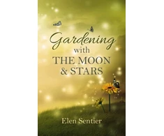 KNYGA Elen Sentier Gardening with the Moon &amp; Stars