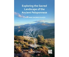 KNYGA Eleni Marantou Exploring the Sacred Landscape of the Ancient Peloponnese