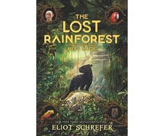 KNYGA Eliot Schrefer Lost Rainforest #1: Mez's Magic