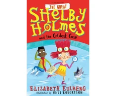 KNYGA Elizabeth Eulberg Great Shelby Holmes and the Coldest Case