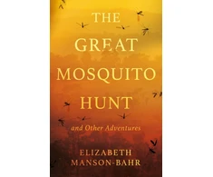 KNYGA Elizabeth Manson Bahr The Great Mosquito Hunt and Other Adventures