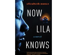 KNYGA Elizabeth Nunez Now Lila Knows