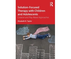 KNYGA Elizabeth R Taylor Solution-Focused Therapy with Children and Adolescents