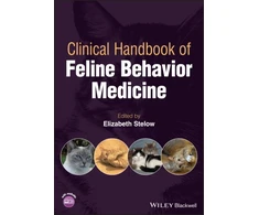 KNYGA Elizabeth Stelow Clinical Handbook of Feline Behavior Medicine