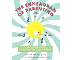 KNYGA Elizabeth Wagele The Enneagram of Parenting