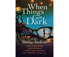 KNYGA Ellen Datlow When Things Get Dark