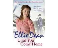 KNYGA Ellie Dean Until You Come Home