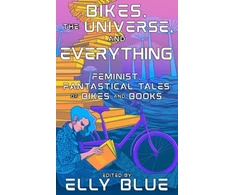 KNYGA Elly Blue Bikes, the Universe, and Everything