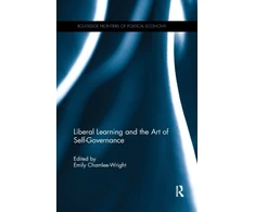 KNYGA Emily Chamlee Wright Liberal Learning and the Art of Self-Governance