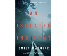 KNYGA Emily Maguire Isolated Incident