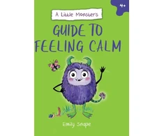 KNYGA Emily Snape Little Monster’s Guide to Feeling Calm