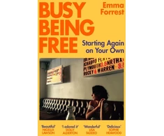 KNYGA Emma Forrest Busy Being Free