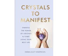 KNYGA Emma Lucy Knowles Crystals to Manifest
