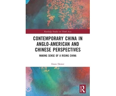 KNYGA Emre Demir Contemporary China in Anglo-American and Chinese Perspectives