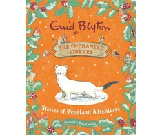 KNYGA Enid Blyton Enchanted Library: Stories of Woodland Adventures