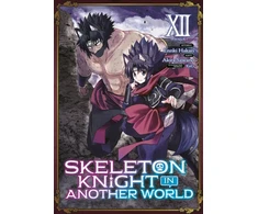KNYGA Ennki Hakari Skeleton Knight in Another World (Manga) Vol. 12