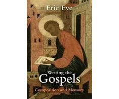 KNYGA Eric Eve Writing the Gospels