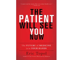 KNYGA Eric J Topol Patient Will See You Now