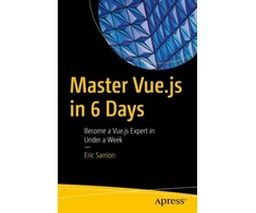 KNYGA Eric Sarrion Master Vue.js in 6 Days