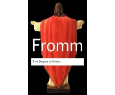 KNYGA Erich Fromm Dogma of Christ