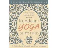 KNYGA Erin Elizabeth Downing Kundalini Yoga Demystified