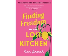 KNYGA Erin French Finding Freedom in the Lost Kitchen