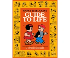 KNYGA Ernie Bushmiller Nancy and Sluggo's Guide to Life, Comics about Money, Food, and Other Essentials