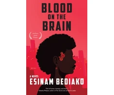 KNYGA Esinam Bediako Blood on the Brain