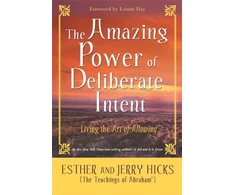 KNYGA Esther Hicks, Abraham (Spirit) Amazing Power of Deliberate Intent
