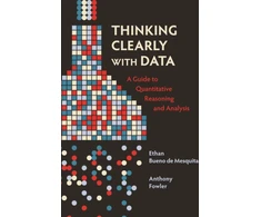 KNYGA Ethan Bueno de Mesquita Thinking Clearly with Data