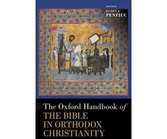 KNYGA Eugen J Pentiuc The Oxford Handbook of the Bible in Orthodox Christianity