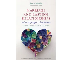 KNYGA Eva A Mendes Marriage and Lasting Relationships with Asperger's Syndrome (Autism Spectrum Disorder)