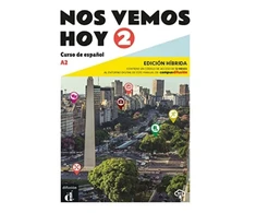 KNYGA Eva María Lloret Ivorra Nos vemos hoy 2 - Edicion hibrida para estudiantes + audio MP3. A2