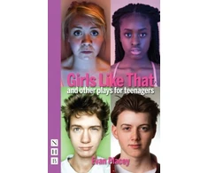 KNYGA Evan Placey Girls Like That and other plays for teenagers