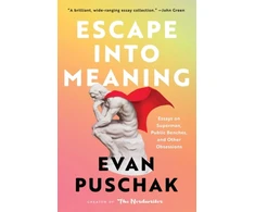 KNYGA Evan Puschak Escape into Meaning