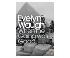 KNYGA Evelyn Waugh When the Going Was Good