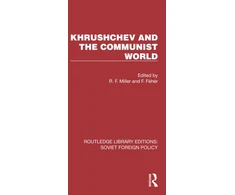 KNYGA F Feher Khrushchev and the Communist World
