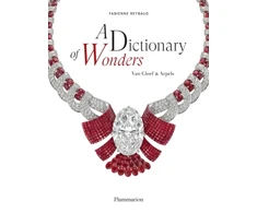 KNYGA Fabienne Reybaud Dictionary of Wonders: Van Cleef &amp; Arpels