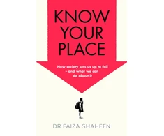 KNYGA Faiza Shaheen Know Your Place