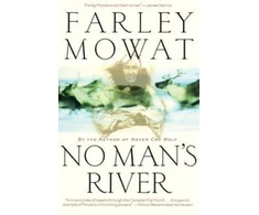 KNYGA Farley Mowat No Man's River