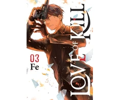 KNYGA Fe Love of Kill, Vol. 3