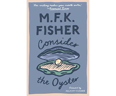 KNYGA Felicity Cloake Consider the Oyster