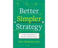 KNYGA Felix Oberholzer Gee Better, Simpler Strategy