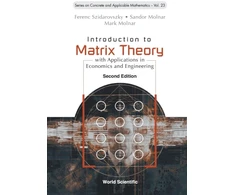 KNYGA Ferenc Szidarovszky Introduction To Matrix Theory: With Applications In Economics And Engineering