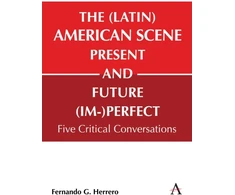 KNYGA Fernando G Herrero (Latin) American Scene, Present and Future (Im-)Perfect