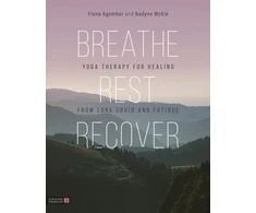 KNYGA Fiona Agombar Breathe, Rest, Recover
