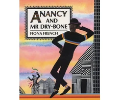 KNYGA Fiona French Anancy and Mr Dry-Bone