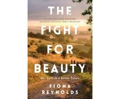 KNYGA Fiona Reynolds The Fight for Beauty